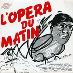 Maxime Ren� Climent - L'op�ra du matin