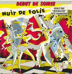 D�but de Soir�e - Nuit de folie