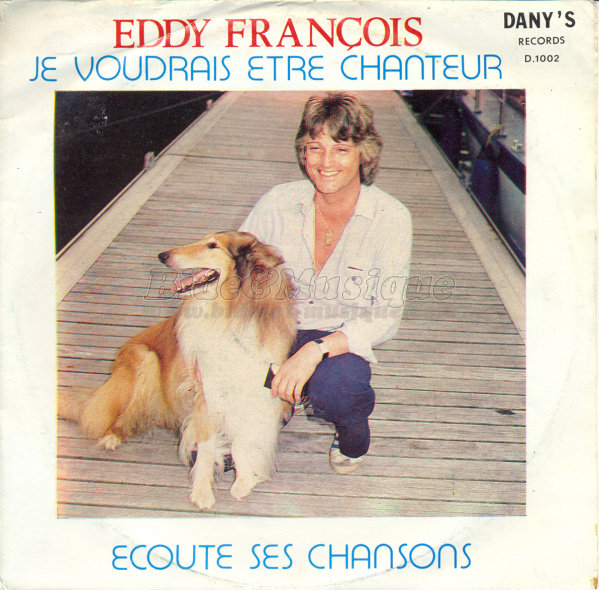 Eddy François - Je voudrais être chanteur