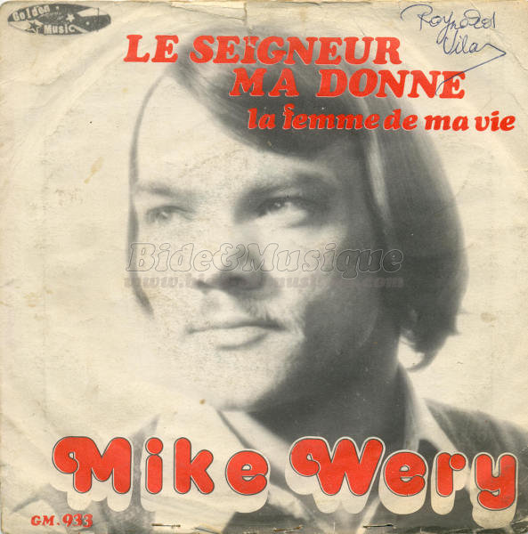 Mike Wery - Le Seigneur m'a donné