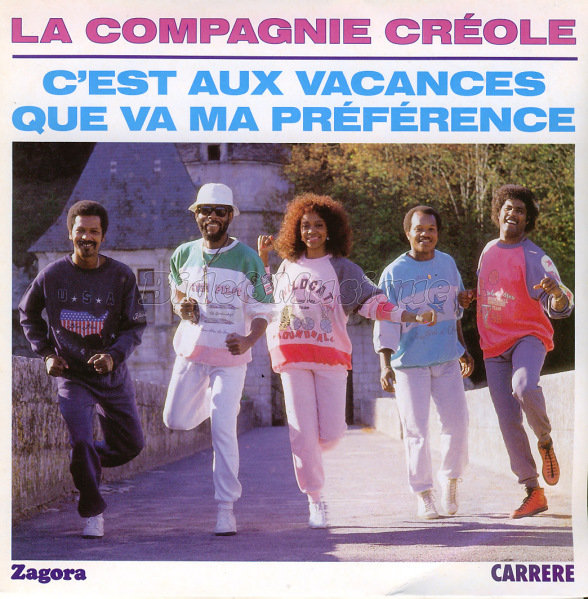 La Compagnie Créole - C'est aux vacances que va ma préférence
