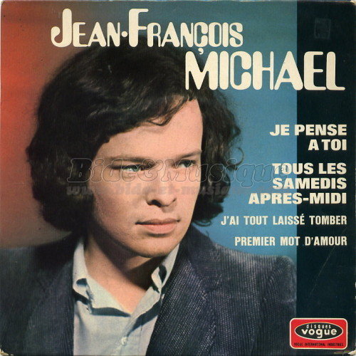Jean-François Michaël - J'ai tout laissé tomber