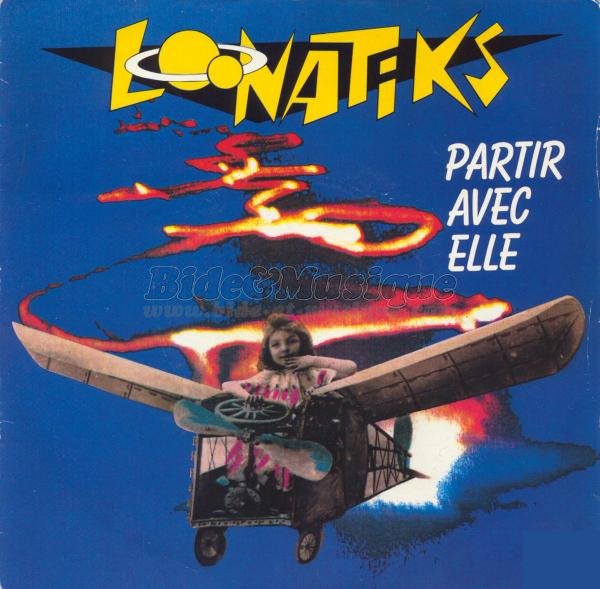 Loonatiks - Partir avec elle
