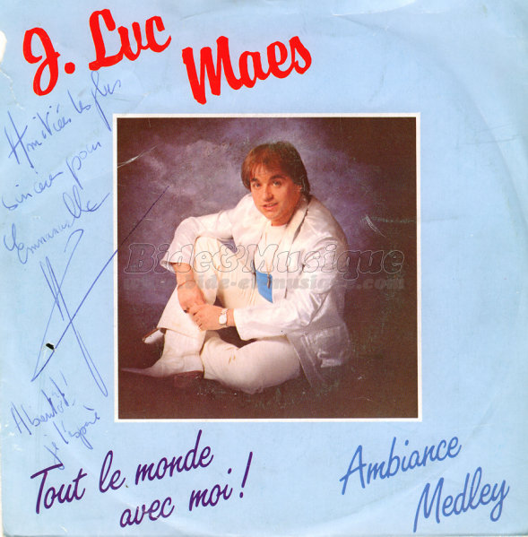 Jean-Luc Maes - Tout le monde avec moi&nbsp;!