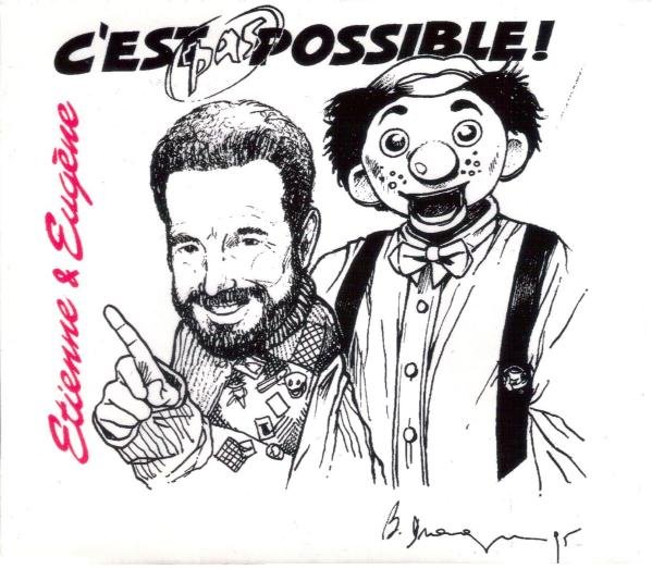 Etienne & Eugène - C'est pas possible&nbsp;!