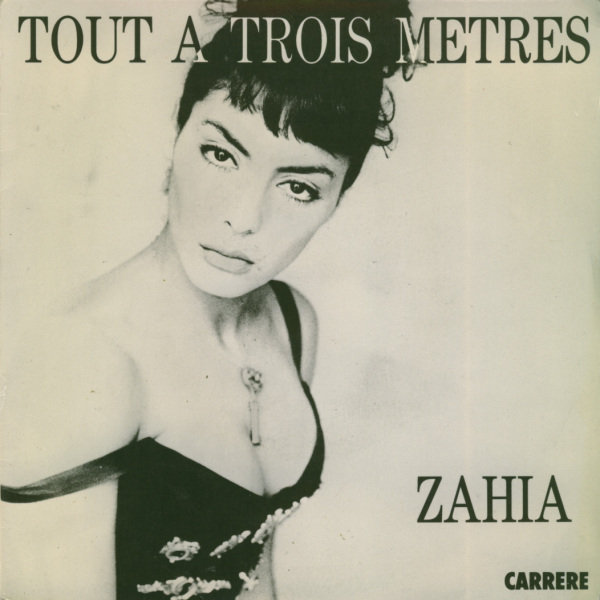 Zahia - Tout à trois mètres