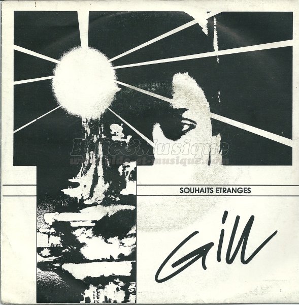 Gill - Souhaits étranges