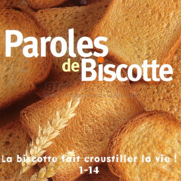 Paroles de Biscottes - Biscotte et petit-déjeuner