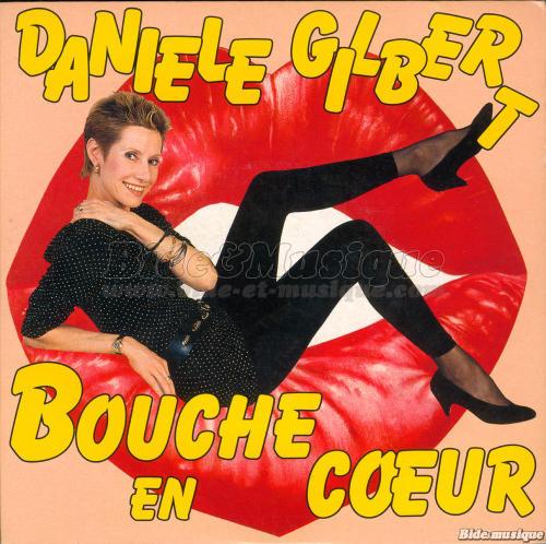 Danièle Gilbert - Les idées folles