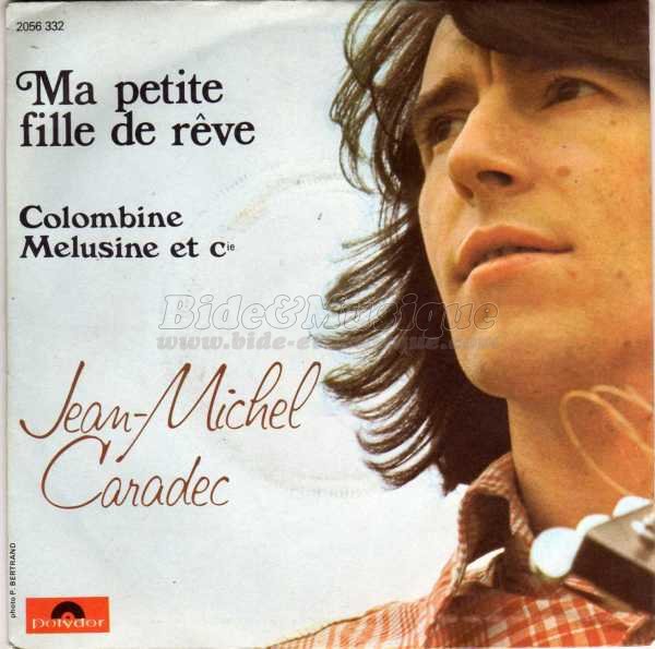 Jean-Michel Caradec - Ma petite fille de rêve