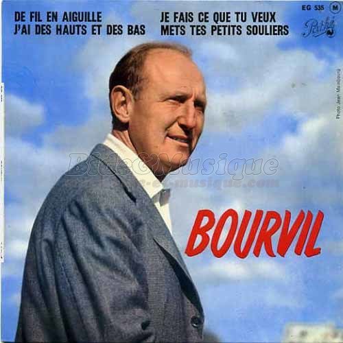 Bourvil - Mets tes petits souliers