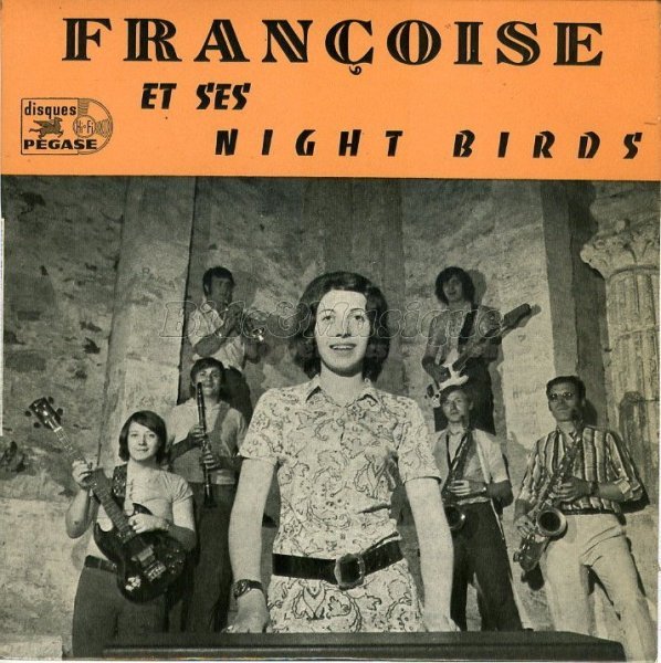 Françoise et ses Night Birds - Instruments du bide, Les