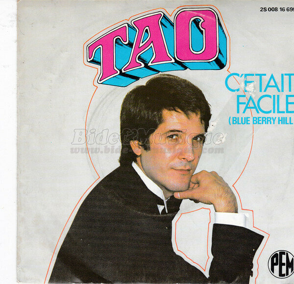 Tao - C'était facile (Blueberry Hill)