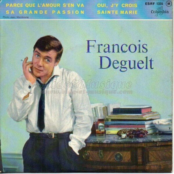 François Deguelt - Chez les yé-yé