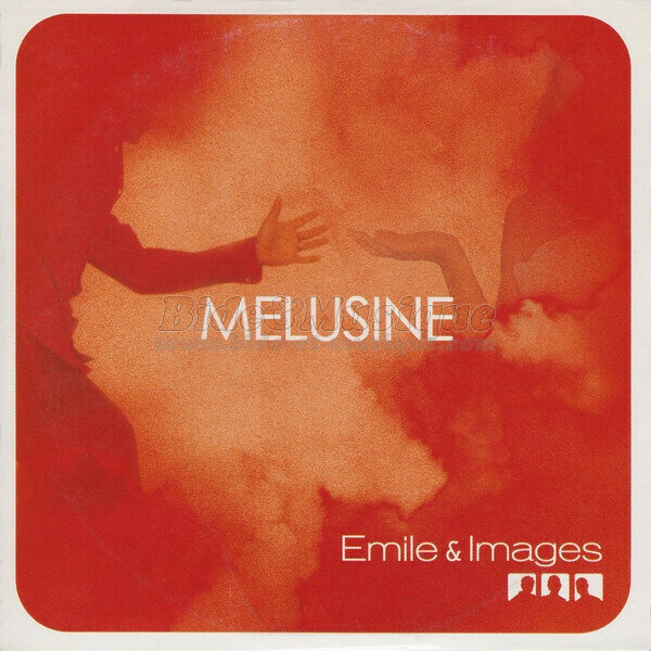 Emile & Images - Mélusine