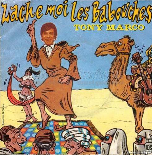 Tony Marco - Lâche-moi les babouches