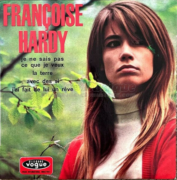Françoise Hardy - Je ne sais pas ce que je veux