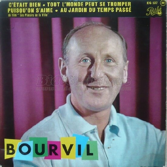Bourvil et Pierrette Bruno - B.O.F. : Bides Originaux de Films