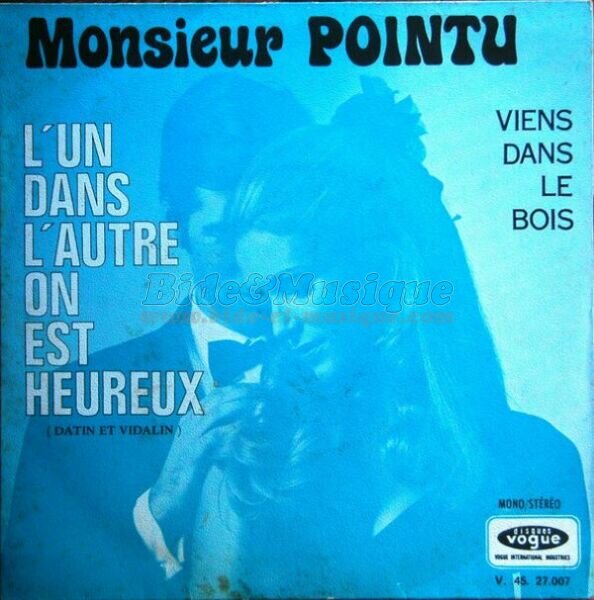 Monsieur Pointu - Vive le Québec Bide !