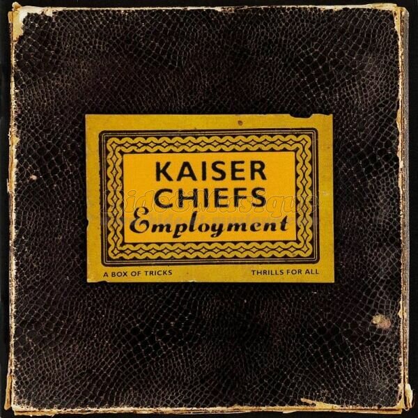 Kaiser Chiefs - Noughties