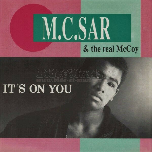 M.C. Sar & The Real Mc Coy - It's on you