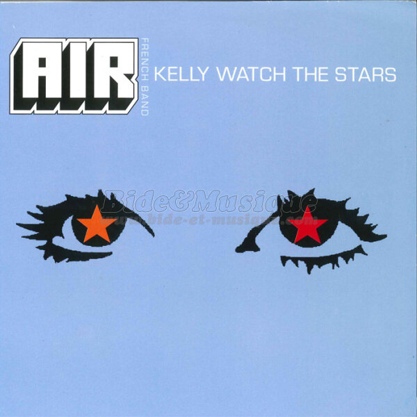Air - Kelly watch the Stars