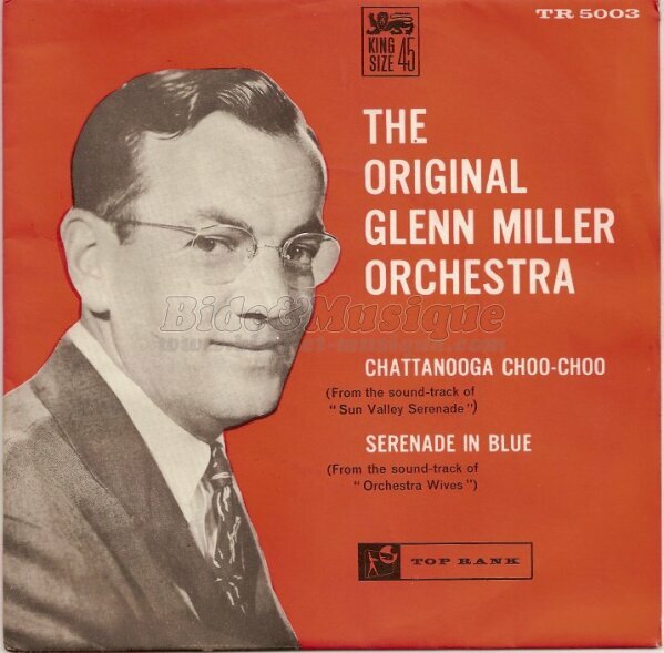 Glenn Miller with Tex Beneke and the Four Modernaires - Chattanooga choo choo