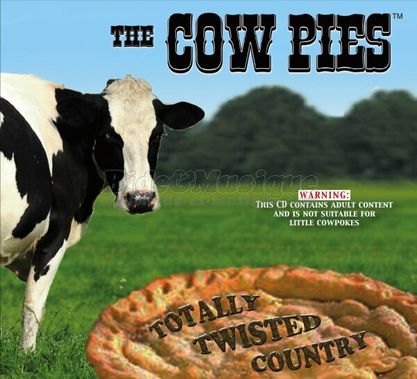 The Cow Pies - Girl with a past