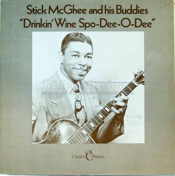 Stick McGhee and his Buddies - Drinkin' wine spo-dee-o-dee