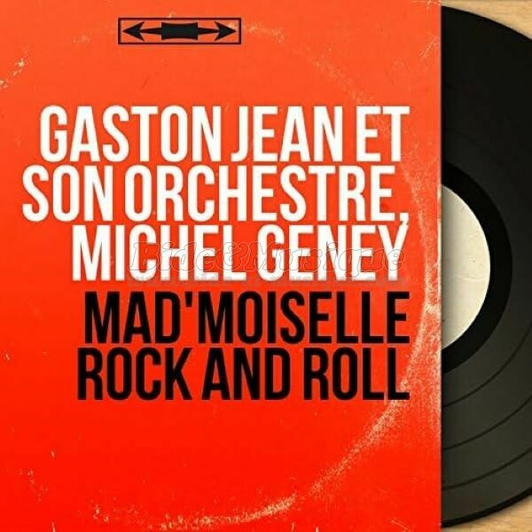 Gaston Jean et son orchestre - Mad'moiselle rock and roll