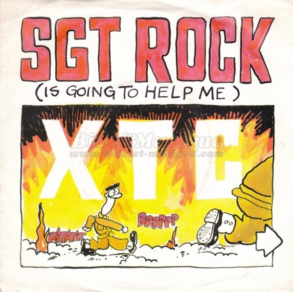 XTC - Sgt. Rock (is going to help me)