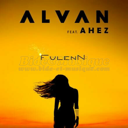 Alvan & Ahez - Fulenn