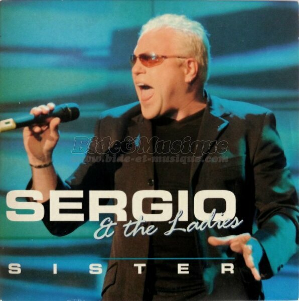 Sergio & The Ladies - Sisters