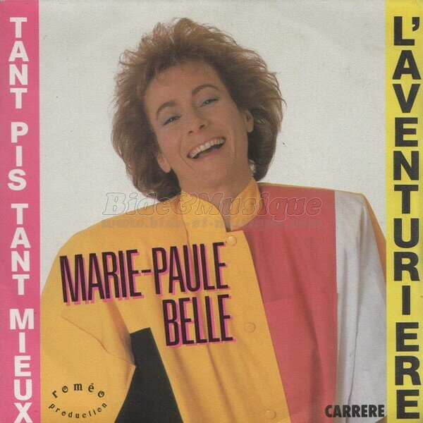 Marie-Paule Belle - aventurière, L'