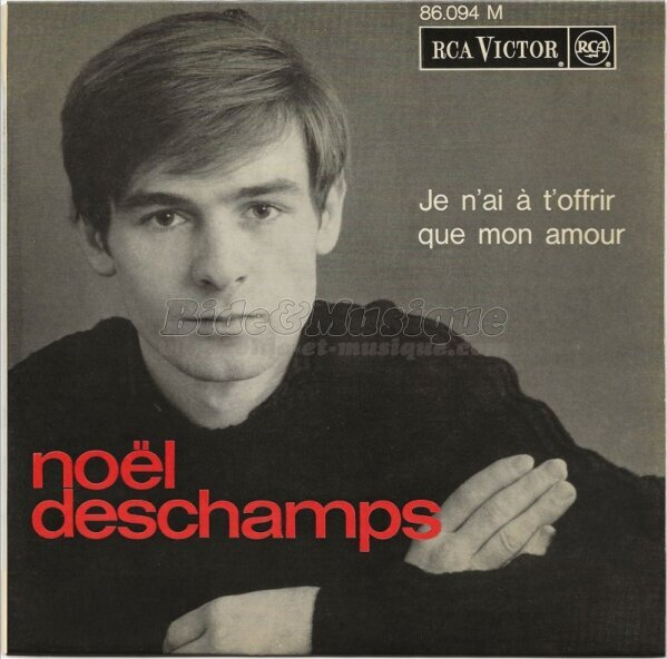 Noël Deschamps - Aujourd'hui tout va vite