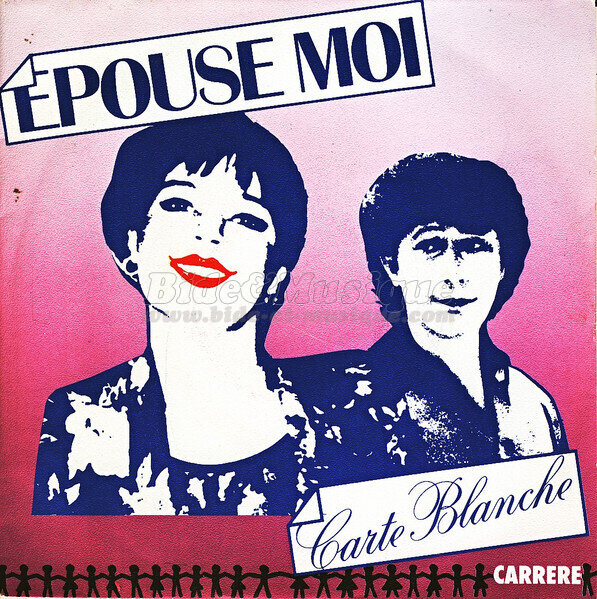 Carte Blanche - Epouse-moi