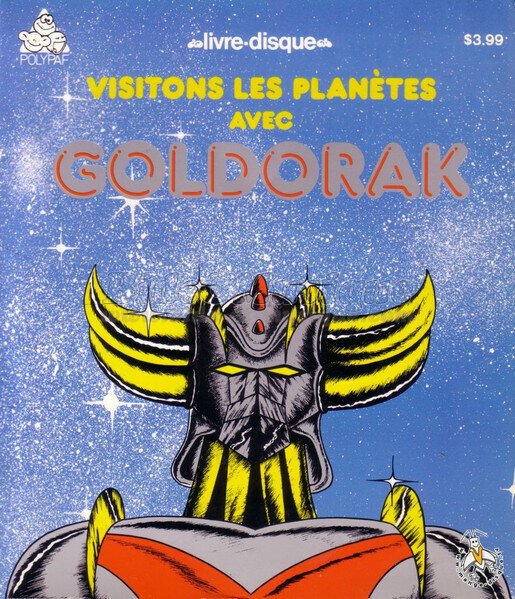 Visitons les planètes avec Goldorak - Spaciobide