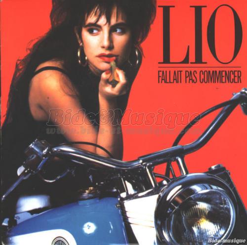Lio - Fallait pas commencer