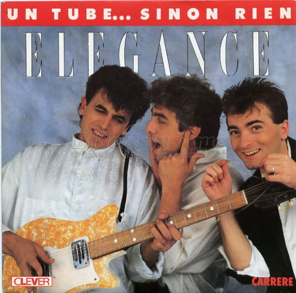 Élégance - Un tube sinon rien