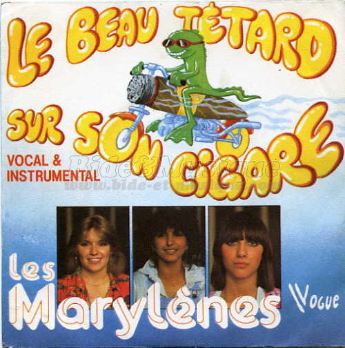 Les Marylènes - Le beau têtard sur son cigare