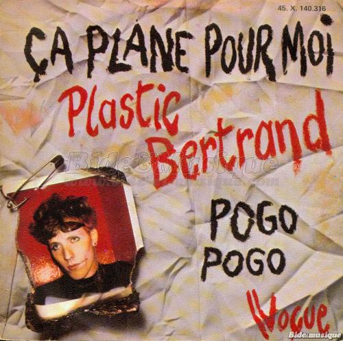 Plastic Bertrand - Ça plane pour moi