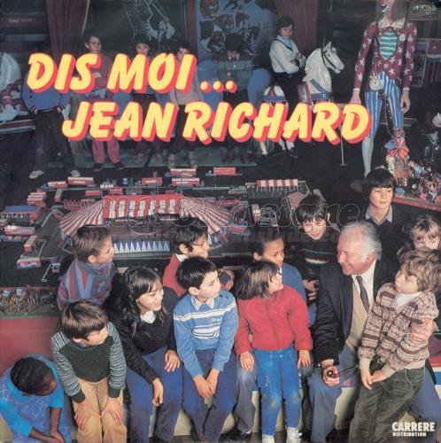Jean Richard - Dis moi Jean Richard