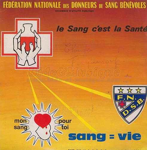 Fédération Nationale des Donneurs de Sang Bénévoles - Le sang c'est la santé