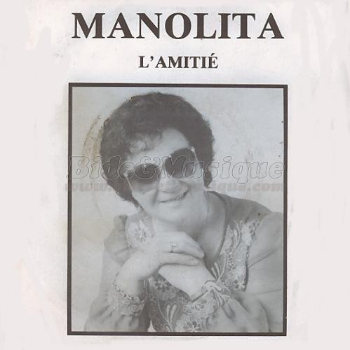Manolita - L'amitié