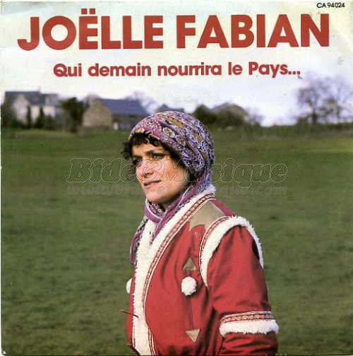 Joëlle Fabian - Qui demain nourrira le Pays&hellip;