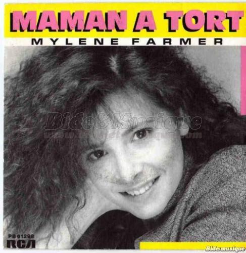 Mylène Farmer - Maman a tort