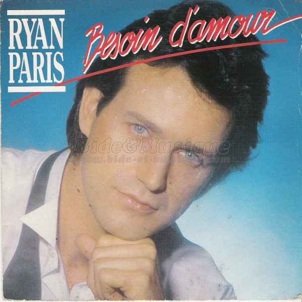 Ryan Paris - Besoin d'amour