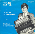 Micky Kestel - La valse du b�tonnier