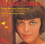 Mireille Mathieu - Donne ton c&oelig;ur, donne ta vie