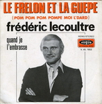 Frdric Lecoultre - Le frelon et la gupe (pom pom pom pompe moi l'dard)